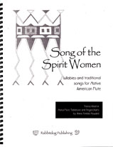Native American flute songbook: Song of the Spirit Women